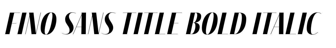 Fino Sans Title Bold Italic